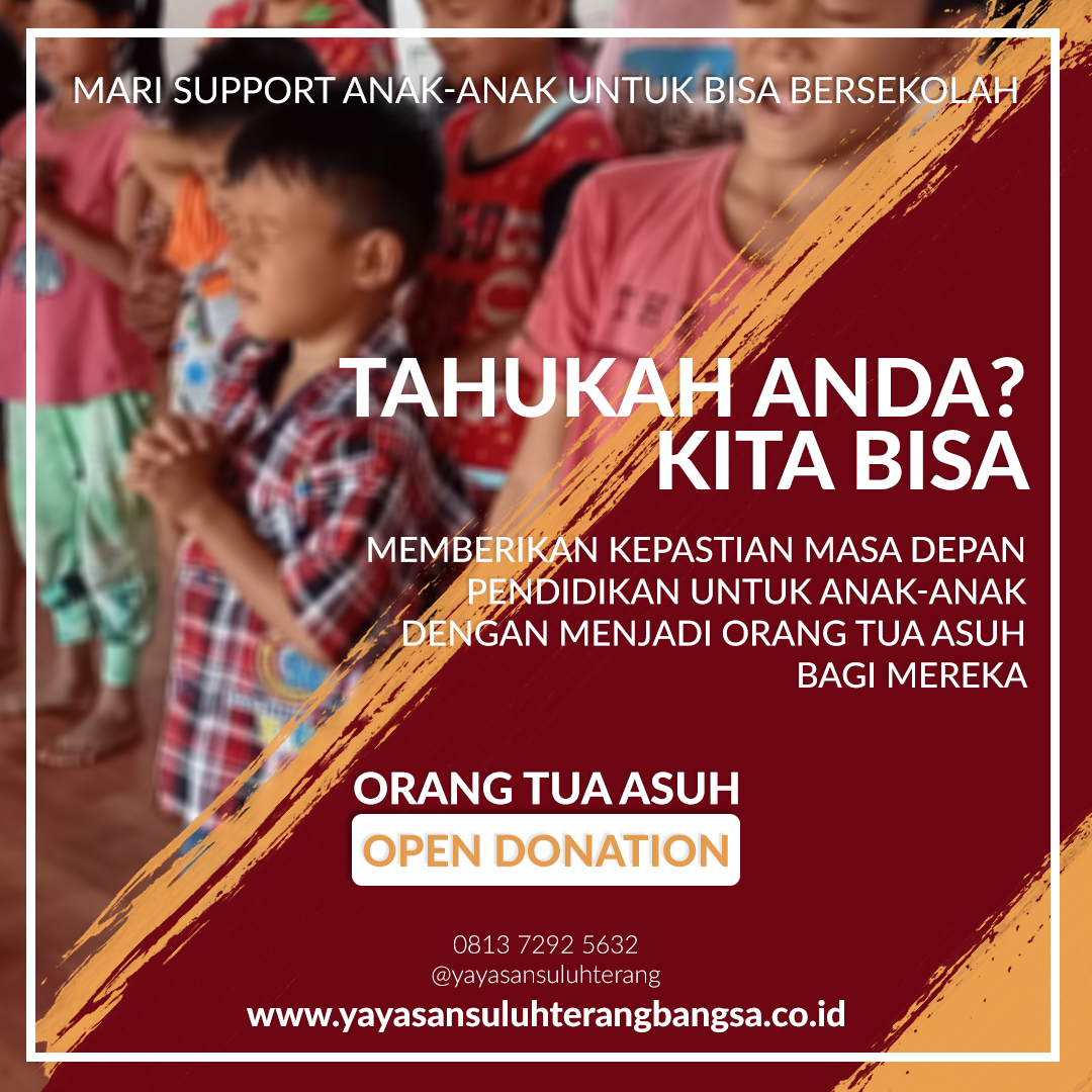 OPEN DONATION / ORANG TUA ASUH